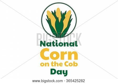 National Corn On The Cob Day. June 11. Holiday Concept. Template For Background, Banner, Card, Poste