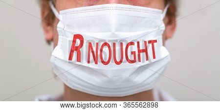 R Nought Theme With Person Wearing A Protective Surgical Face Mask