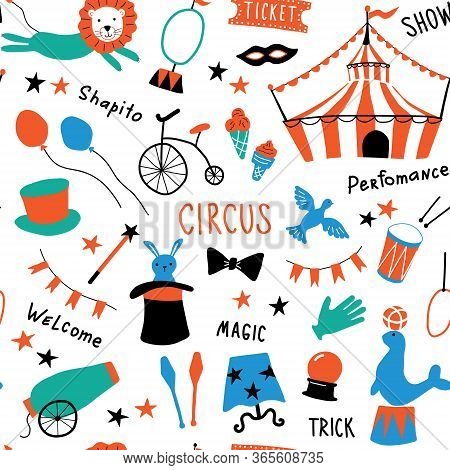 Seamless Childish Pattern With Cute Circus Symbols. Shapito Show With Performance Elements. Doodle H