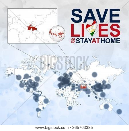 World Map With Cases Of Coronavirus Focus On Tajikistan, Covid-19 Disease In Tajikistan. Slogan Save