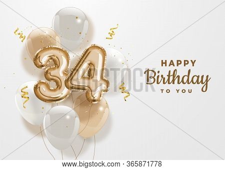 Happy 34th Birthday Gold Foil Balloon Greeting Background. 34 Years Anniversary Logo Template- 34th 