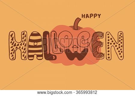 Lettering: Happy Halloween, Magic, Doodle Style, Handdrawn. Vector Illustration, Template Graphic De