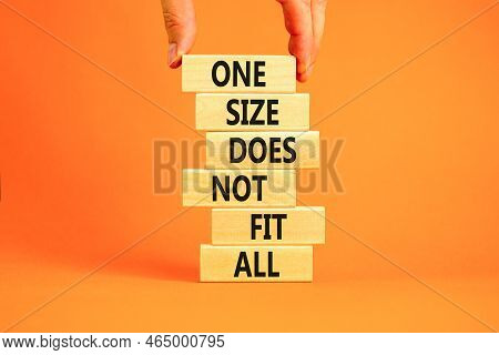 One Size Does Not Fit All Symbol. Concept Words One Size Does Not Fit All On Wooden Blocks. Business
