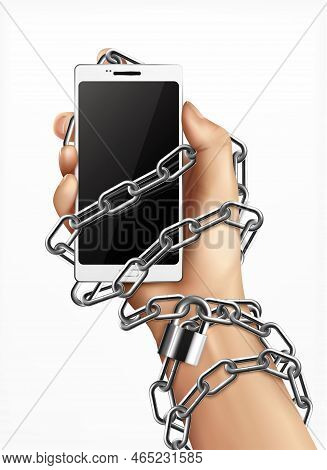 Smartphone Addiction Realistic Design Concept With Human Hand Wrapped In  Chain And Holding Gadget V