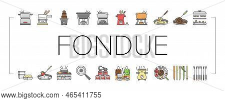 Fondue Cooking Delicious Meal Icons Set Vector. Cheese And Chocolate Tasty Dish Prepared In Warmer K