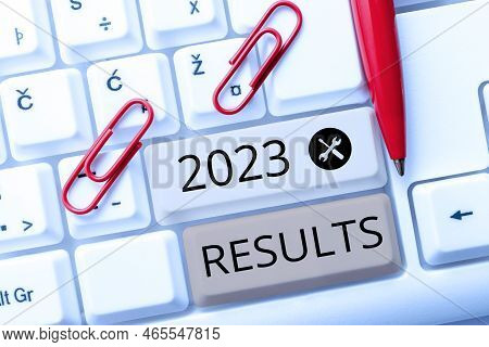 Conceptual Caption 2023 Results. Business Concept Any Outcome Of An Action Or Event That Happens In 