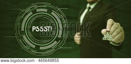 Conceptual Caption Pssst. Conceptual Photo Expression Way To Attract Attention Of Someone Be Quiet S
