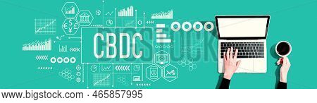 Cbdc - Central Bank Digital Currency Concept With Person Using A Laptop Computer