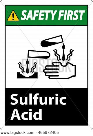 Safety First Sulfuric Acid Sign On White Background
