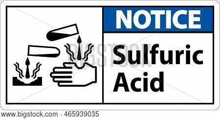 Notice Sulfuric Acid Sign On White Background