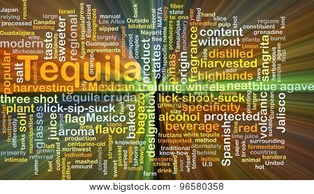 Background concept wordcloud illustration of tequila glowing light