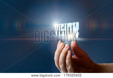 Hand Supports The Word Vision .