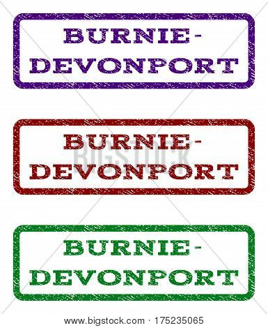 Burnie-Devonport watermark stamp. Text caption inside rounded rectangle with grunge design style. Vector variants are indigo blue, red, green ink colors. Rubber seal stamp with dirty texture.