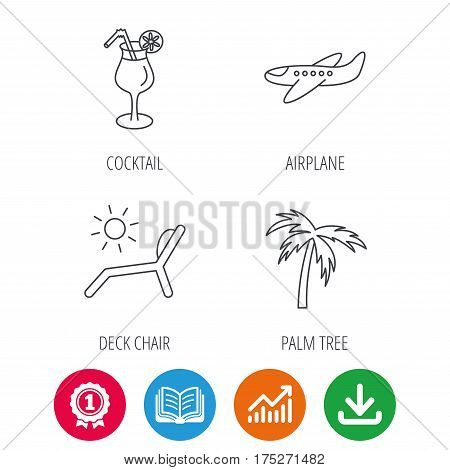 Airplane, deck chair and cocktail icons. Palm tree linear sign. Award medal, growth chart and opened book web icons. Download arrow. Vector