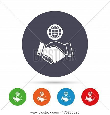 World handshake sign icon. Amicable agreement. Successful business with globe symbol. Round colourful buttons with flat icons. Vector