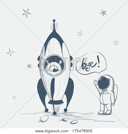 astronaut says bye to alien.Cute humanoid sits in rocket.Hand drawn vector illustration