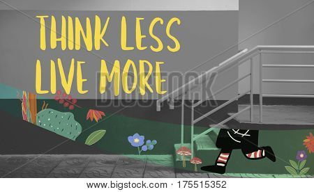 Think Less Live More Word