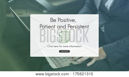 Be Positive Patient And Persistent Aspiration Vision Quote
