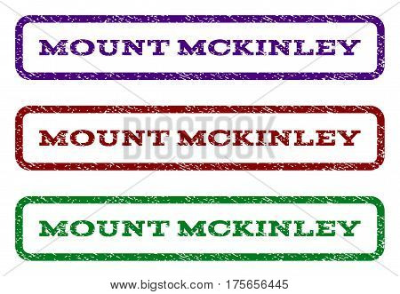 Mount Mckinley watermark stamp. Text caption inside rounded rectangle with grunge design style. Vector variants are indigo blue, red, green ink colors. Rubber seal stamp with scratched texture.
