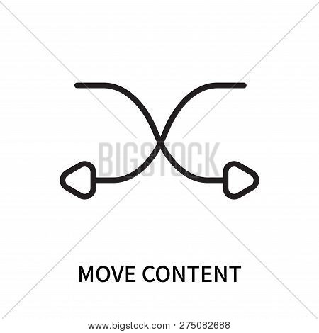 Move Content Icon Isolated On White Background. Move Content Icon Simple Sign. Move Content Icon Tre