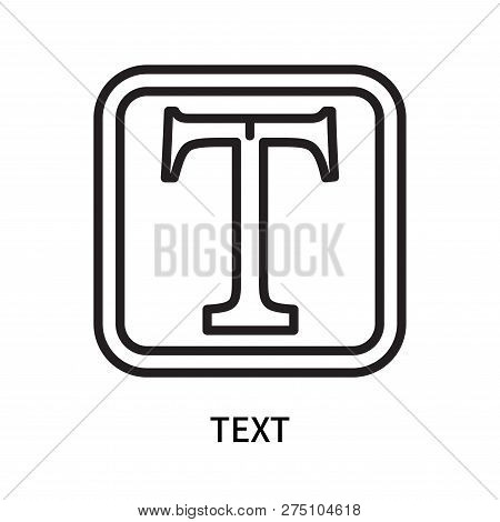 Text Icon Isolated On White Background. Text Icon Simple Sign. Text Icon Trendy And Modern Symbol Fo