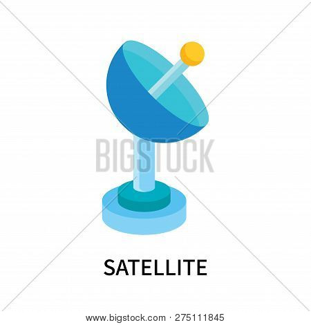 Satellite Icon Isolated On White Background. Satellite Icon Simple Sign. Satellite Icon Trendy And M