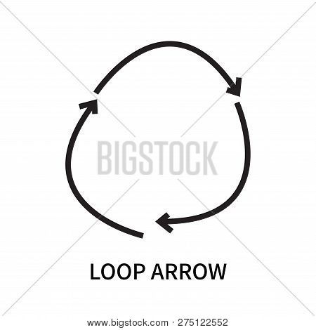 Loop Arrow Icon Isolated On White Background. Loop Arrow Icon Simple Sign. Loop Arrow Icon Trendy An