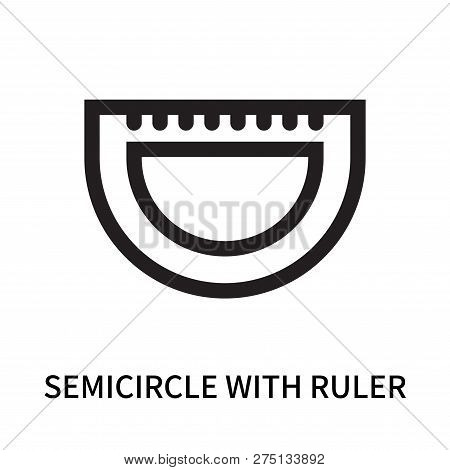 Semicircle With Ruler Icon Isolated On White Background. Semicircle With Ruler Icon Simple Sign. Sem