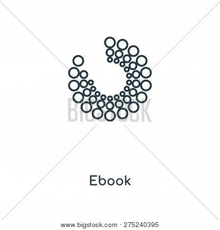 Ebook Icon In Trendy Design Style. Ebook Icon Isolated On White Background. Ebook Vector Icon Simple