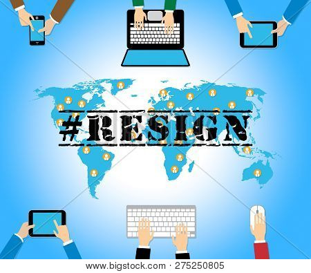 Resign Online Means Quit Or Resignation From Job Government Or President
