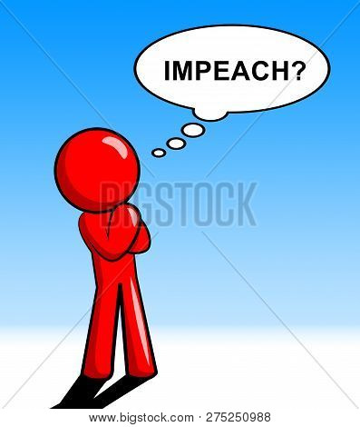 Impeach Question To Remove Corrupt President Or Politician