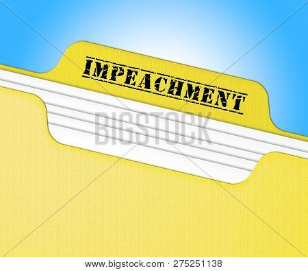 Impeach File To Remove Corrupt President Or Politicians