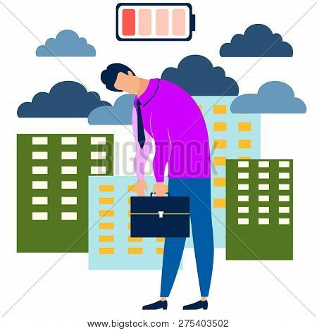 Metaphor Of Man Fatigue, Businessman Overwork In Minimalist Style. Cartoon Vector