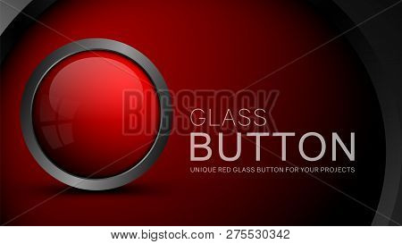 Glass Red Button On A Beautiful Background. Button For Web Design And Other Projects - Vector
