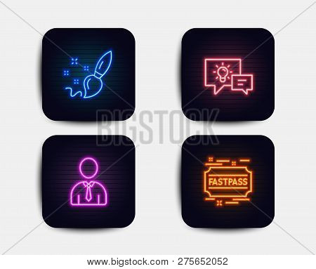 Neon Set Of Paint Brush, Idea Lamp And Human Icons. Fastpass Sign. Creativity, Business Energy, Pers