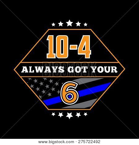 Police Officer Quote And Saying Good For Print Design