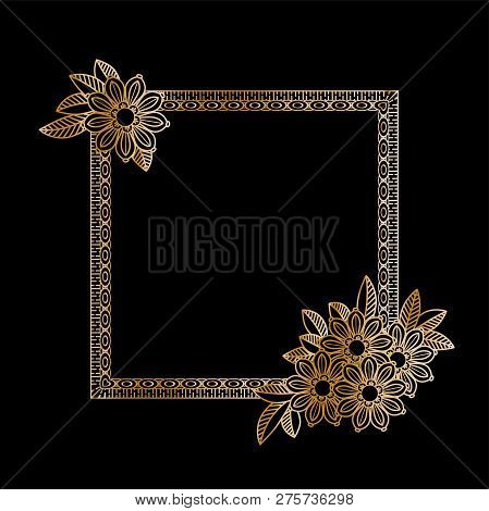 Golden Floral Frame Template. Flowers And Plants Squarer Frame. Design Element With Space For Your T