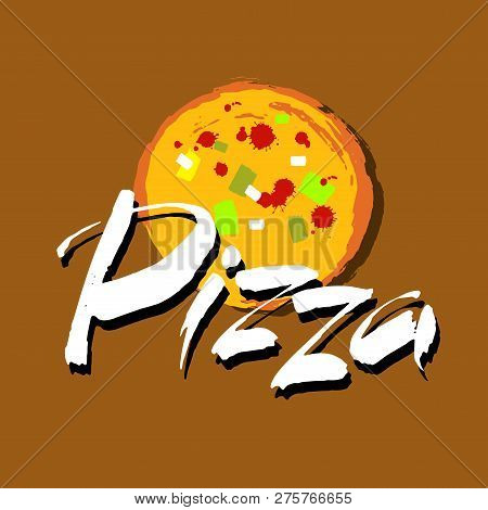 Pizza Hand-lettering Calligraphy. Hand Drawn Vector Stock Illustration. Modern Brush Ink. Isolated O