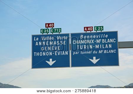 Big French Road Sign With Directions To The Mont Blanc Tunnel On The Border With Italy