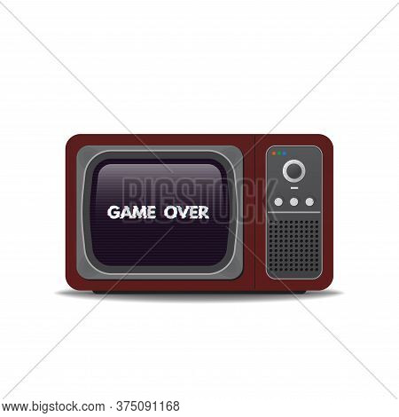 Old Vintage Tv-set. Game Over Glitch Text On Tv Screen. Realistic Retro Tube Tv With Shadows. Templa