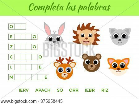 Completa Las Palabras - Complete The Words, Write Missing Letters. Matching Educational Game For Chi