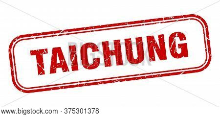Taichung Stamp. Taichung Red Grunge Isolated Sign