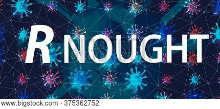 R Nought Theme With With Dark Connected Floating Viruses