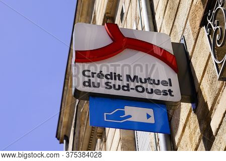 Bordeaux , Aquitaine / France - 07 06 2020 : Credit Mutuel Du Sud Ouest Sign And Atm Logo On Bank Of