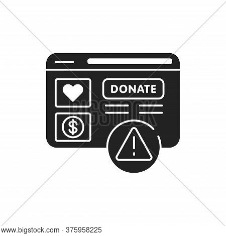 Charity Scam Black Glyph Icon. Cybercrime. Fake Donation. Pictogram For Web Page, Mobile App, Promo.