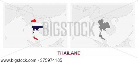 Two Versions Of The Map Of Thailand, With The Flag Of Thailand And Highlighted In Dark Grey. Vector 