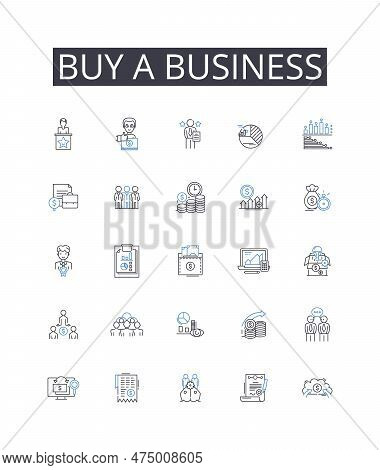 Buy A Business Line Icons Collection. Purchase A Company, Acquire An Enterprise, Procure A Firm, Obt