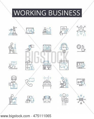 Working Business Line Icons Collection. Running Company, Busy Office, Operational Enterprise, Functi