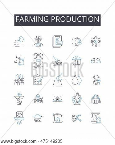 Farming Production Line Icons Collection. Manufacturing Industry, Construction Development, Trading 