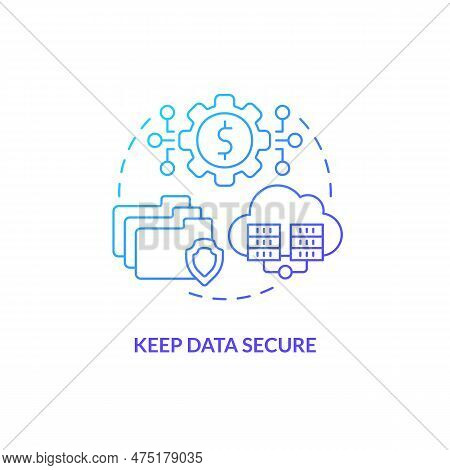 Keep Data Secure Blue Gradient Concept Icon. Cloud Storage. Financial Records. Accounting Software B